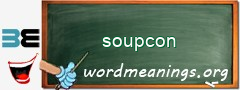 WordMeaning blackboard for soupcon